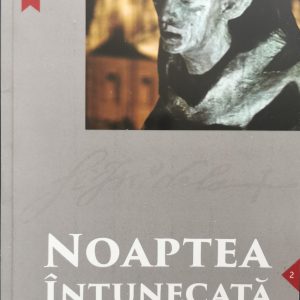 Noaptea intunecata EC
