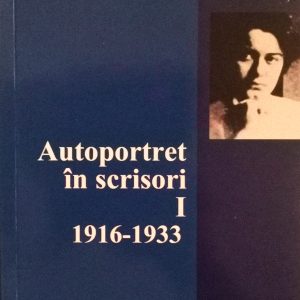 2 Autoportret în scrisori I (1916-1933)